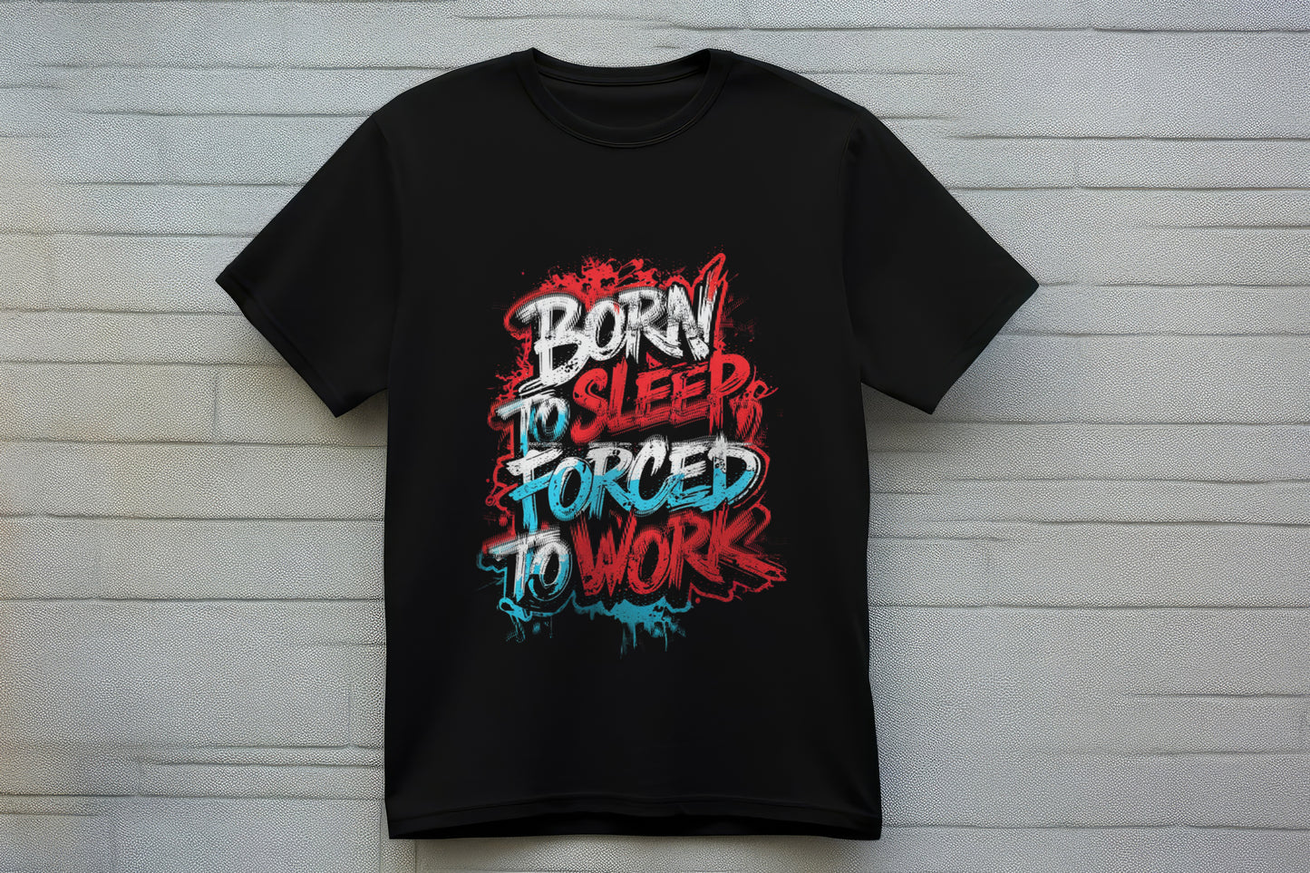 Born to sleep Forced to Work | Men's  T-shirt-Black