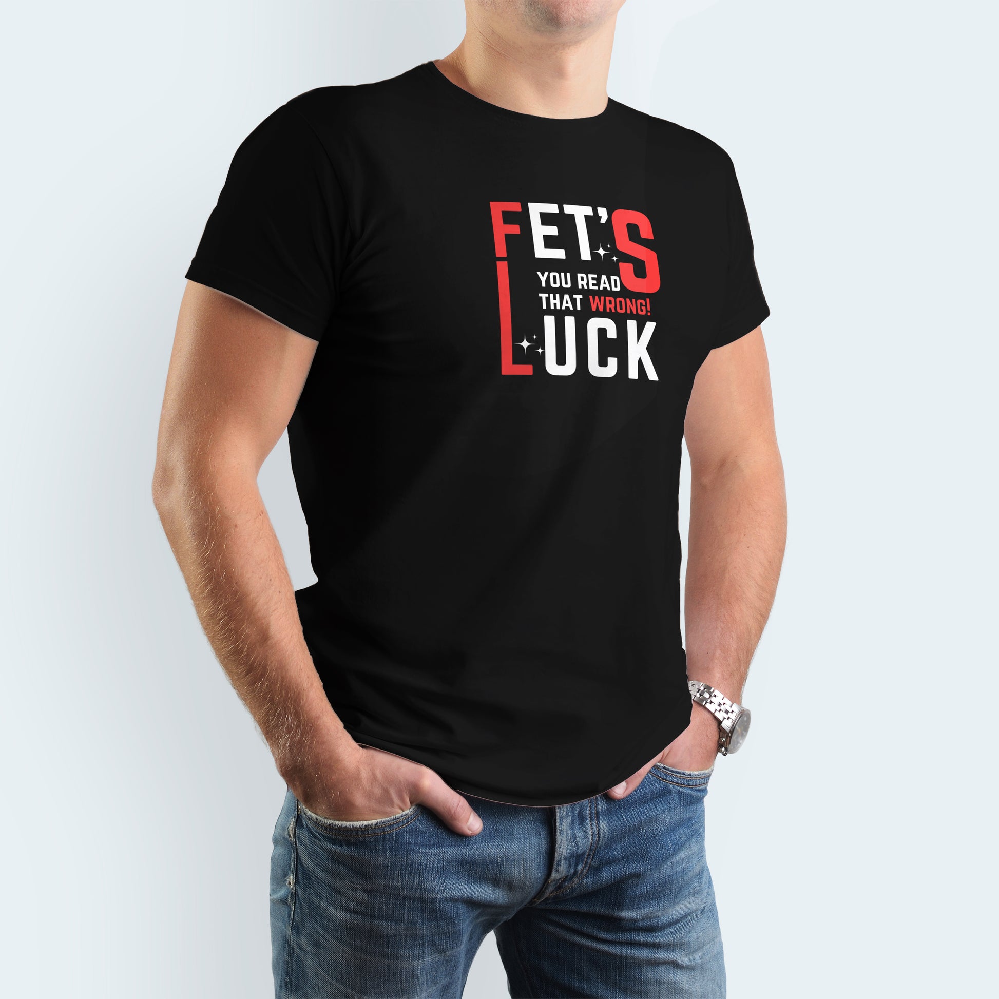 Fet's Luck | Men's T-shirt-Black