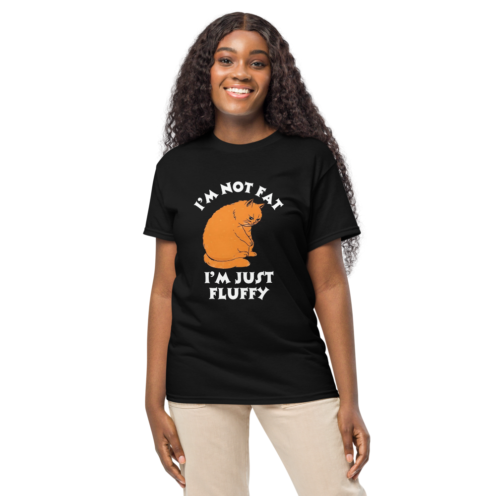 I’m Not Fat, I’m Just Fluffy | Fun Graphic Tee |  Women's Round Neck T-Shirt