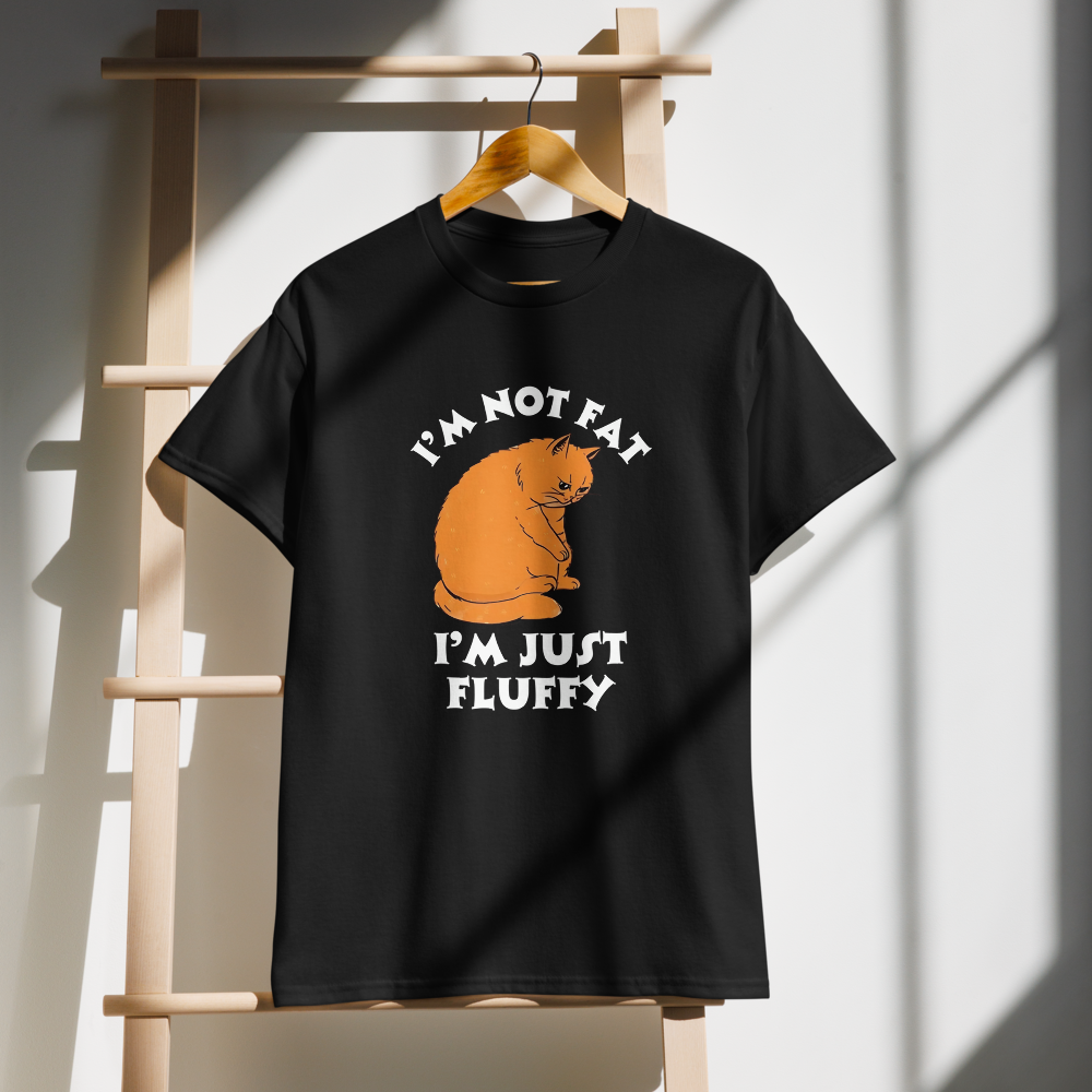 I’m Not Fat, I’m Just Fluffy | Fun Graphic Tee |  Women's Round Neck T-Shirt