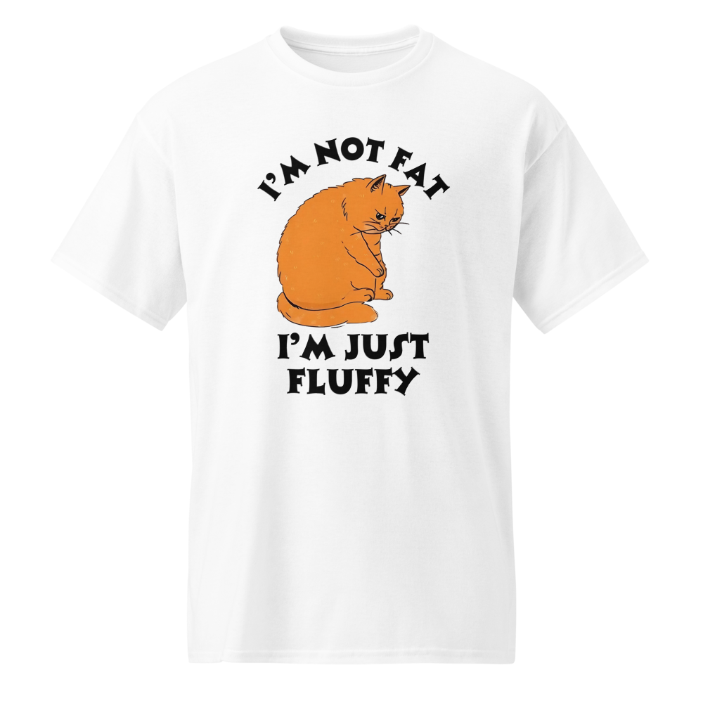 I’m Not Fat, I’m Just Fluffy | Fun Graphic Tee |  Women's Round Neck T-Shirt